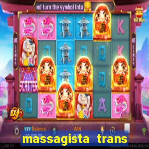 massagista trans sao paulo